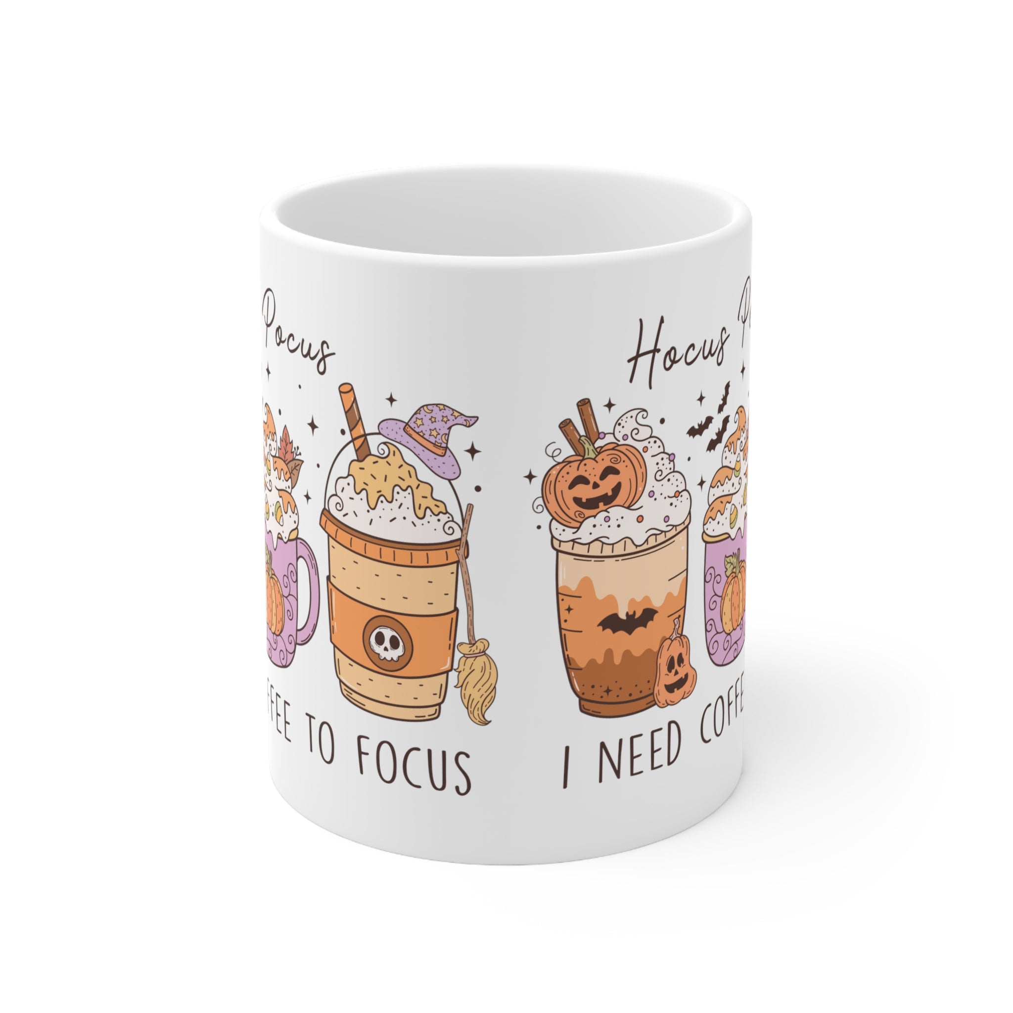 I NEED TO FOCUS Coffee Ceramic Mug 11oz