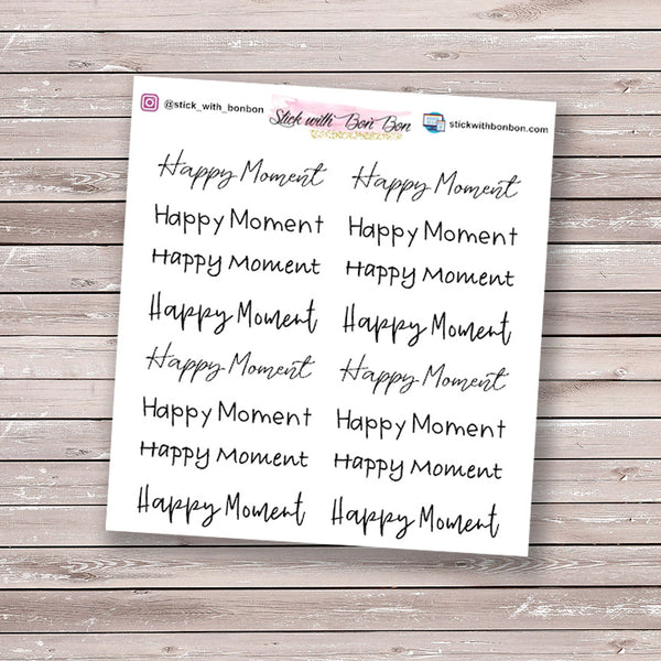"Happy Moment" Script stickers